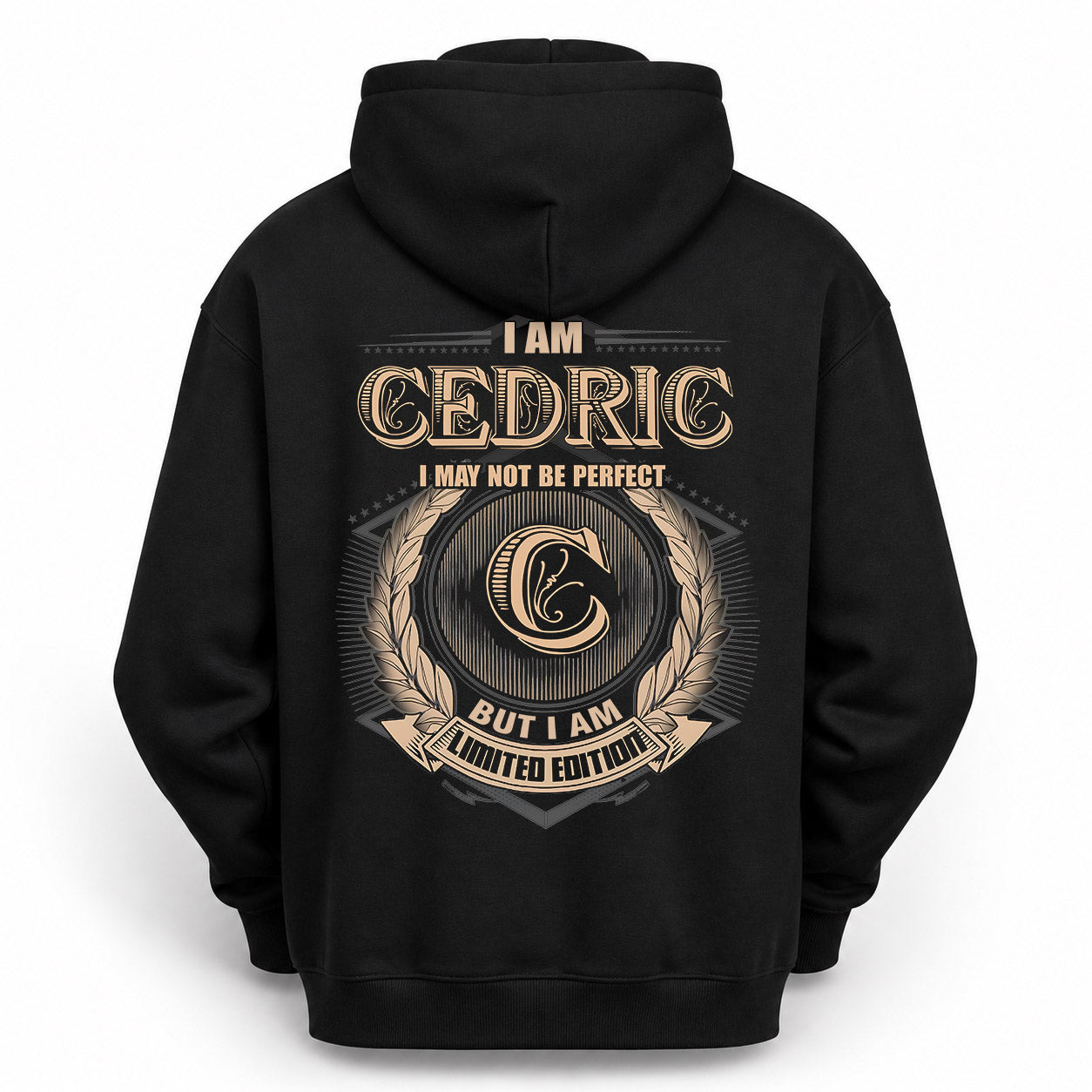 CEDRIC PH55-T25-Personalized Name Quote Apparel “I Am NAME May Not Be Perfect But I Am Limited Edition”