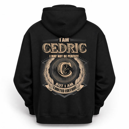 CEDRIC PH55-T25-Personalized Name Quote Apparel “I Am NAME May Not Be Perfect But I Am Limited Edition”