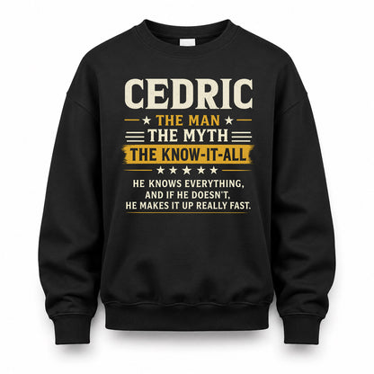 CEDRIC TM90-K04-125 - NAME Legendary Know-It-All Personalized Funny Shirt