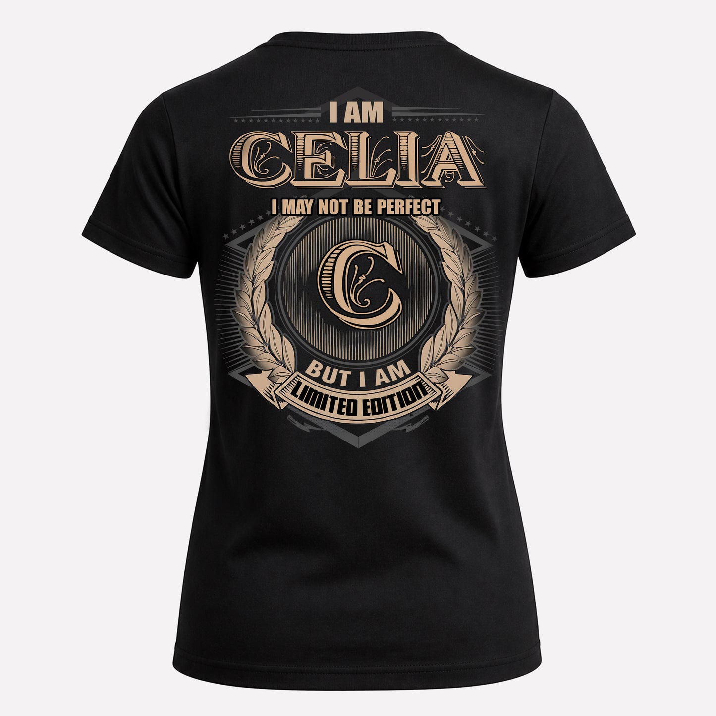 CELIA PH55-T25-Personalized Name Quote Apparel “I Am NAME May Not Be Perfect But I Am Limited Edition”