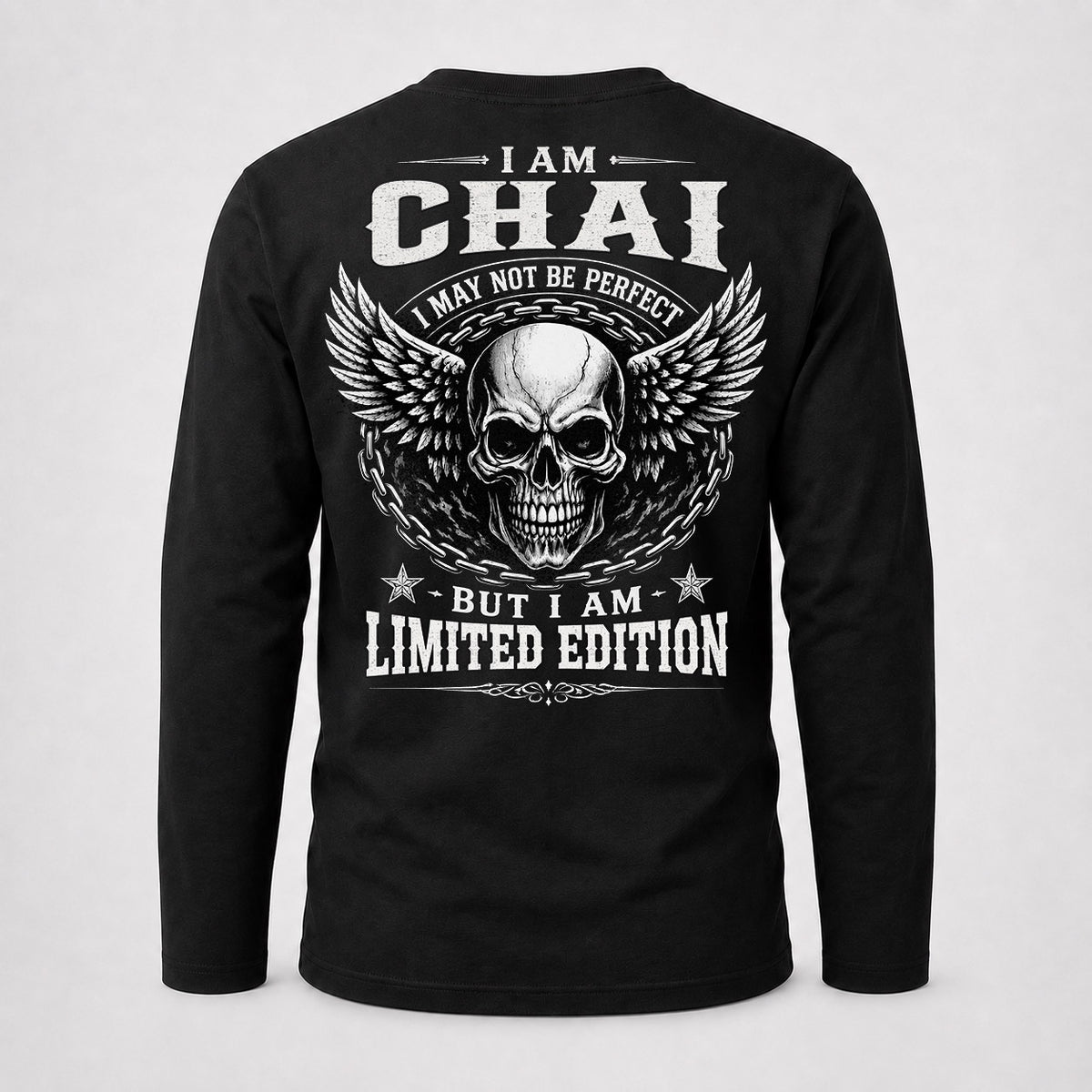 CHAI P01-K24-229 – Personalized Skull Graphic Apparel “I Am NAME I May Not Be Perfect But I Am Limited Edition”