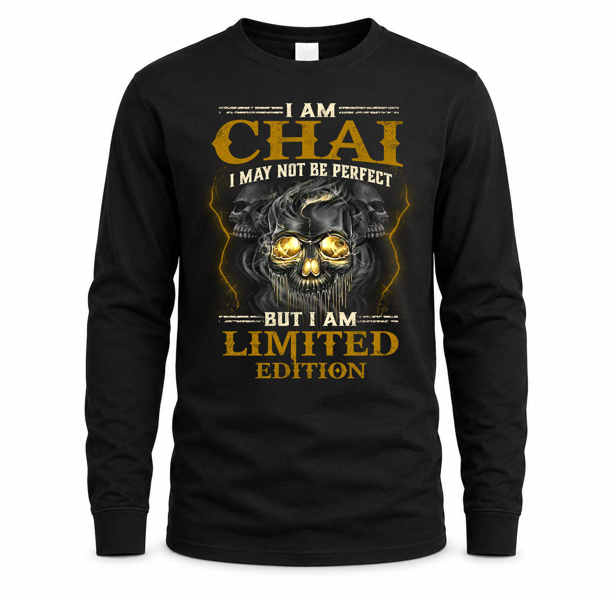 CHAI LM66-K04-125 - NAME NAME I May Not Be Perfect But I Am Limited Edition