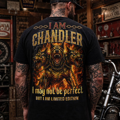 CHANDLER MP88-F2-168–Personalized Bold Quote Apparel “I Am NAME I May Not Be Perfect But I Am Limited Edition