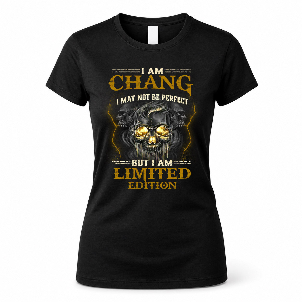 CHANG LM66-K04-125 - NAME NAME I May Not Be Perfect But I Am Limited Edition
