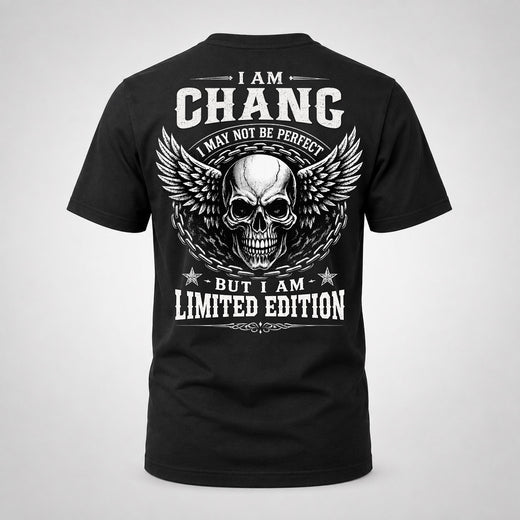 CHANG P01-K24-229 – Personalized Skull Graphic Apparel “I Am NAME I May Not Be Perfect But I Am Limited Edition”