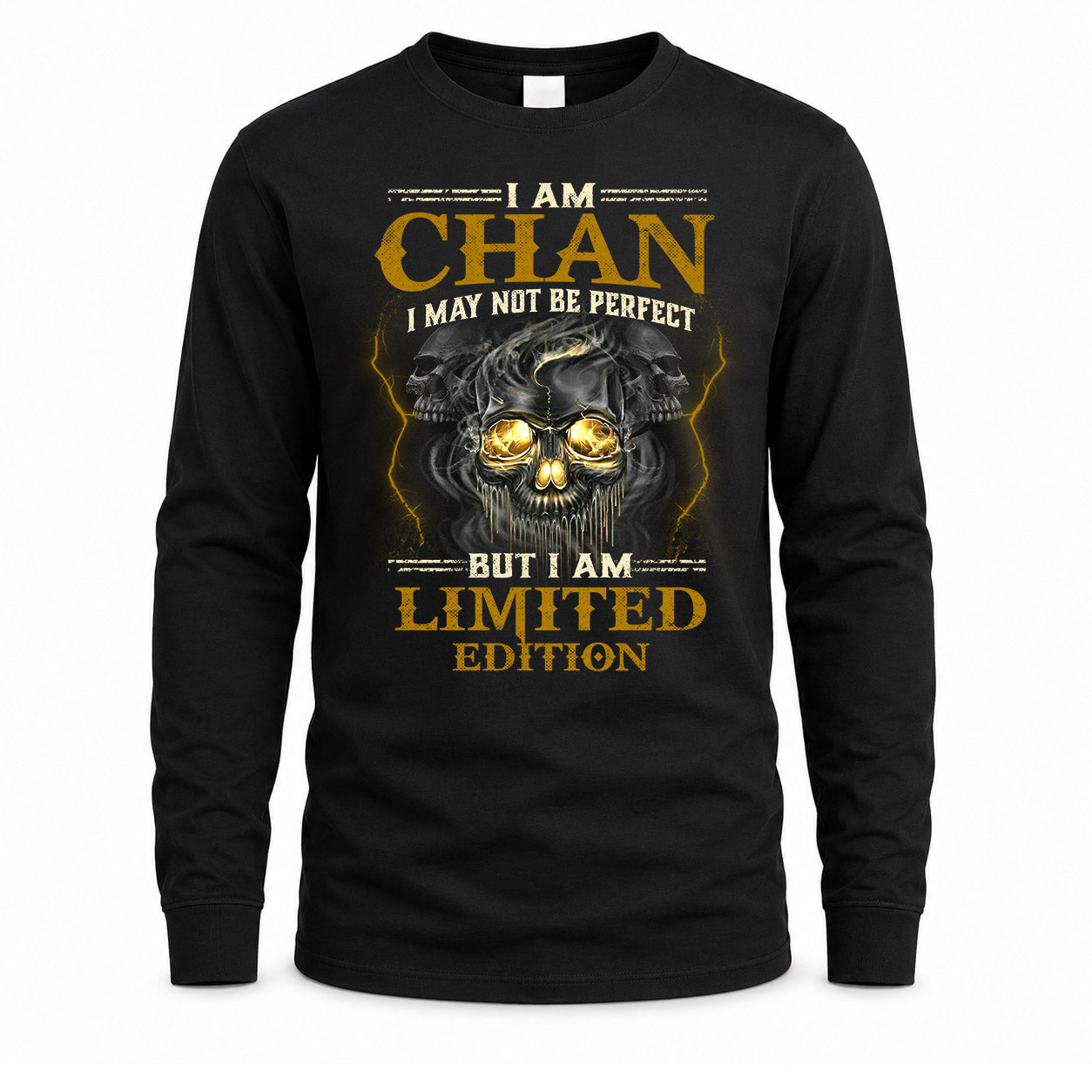CHAN LM66-K04-125 - NAME NAME I May Not Be Perfect But I Am Limited Edition