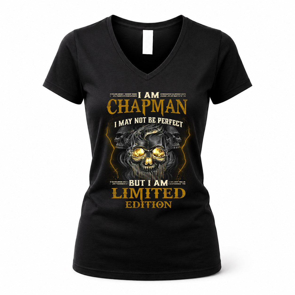 CHAPMAN LM66-K04-125 - NAME NAME I May Not Be Perfect But I Am Limited Edition