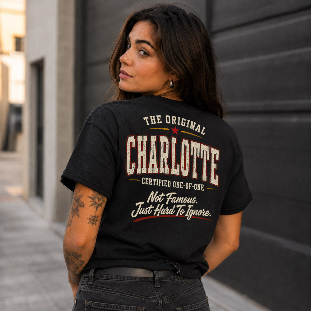 CHARLOTTE W68-F2-168 – Personalized Original Issue Apparel “The Original NAME Certified One-of-One"