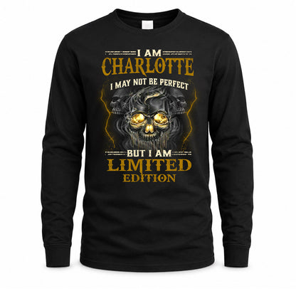 CHARLOTTE LM66-K04-125 - NAME NAME I May Not Be Perfect But I Am Limited Edition