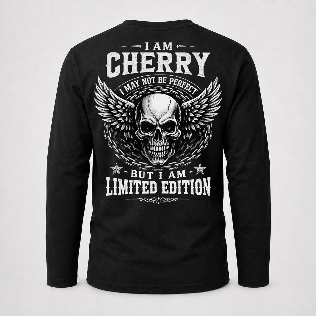 CHERRY P01-K24-229 – Personalized Skull Graphic Apparel “I Am NAME I May Not Be Perfect But I Am Limited Edition”