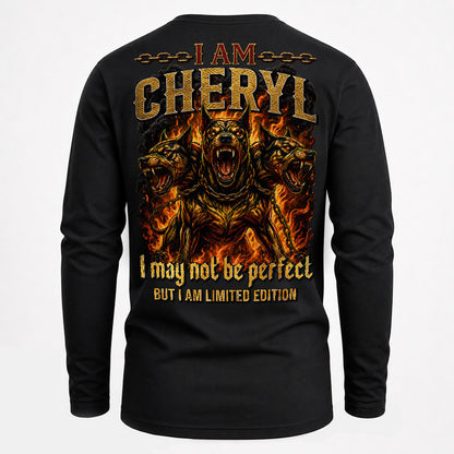 CHERYL MP88-F2-168–Personalized Bold Quote Apparel “I Am NAME I May Not Be Perfect But I Am Limited Edition