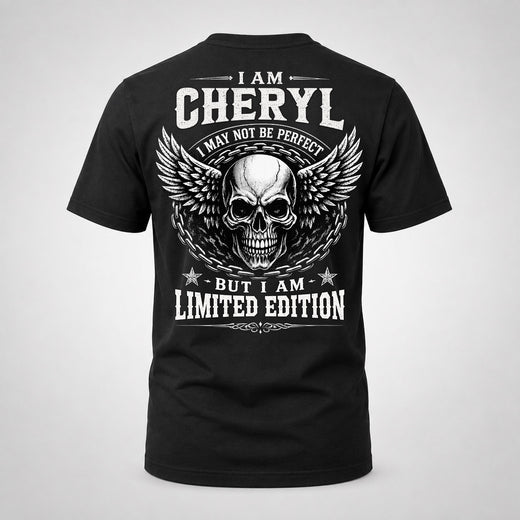 CHERYL P01-K24-229 – Personalized Skull Graphic Apparel “I Am NAME I May Not Be Perfect But I Am Limited Edition”