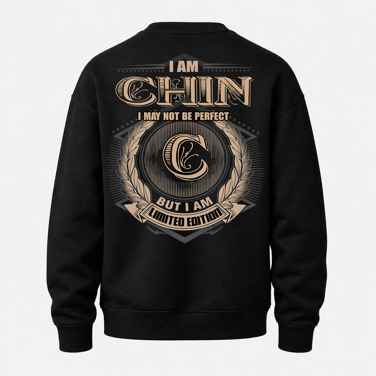 CHIN PH55-T25-Personalized Name Quote Apparel “I Am NAME May Not Be Perfect But I Am Limited Edition”