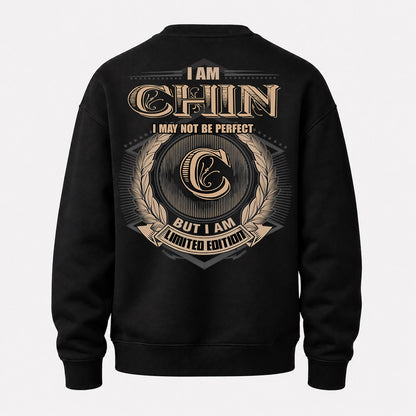 CHIN PH55-T25-Personalized Name Quote Apparel “I Am NAME May Not Be Perfect But I Am Limited Edition”