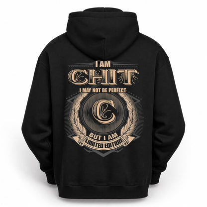 CHIT PH55-T25-Personalized Name Quote Apparel “I Am NAME May Not Be Perfect But I Am Limited Edition”