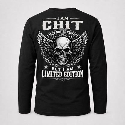CHIT P01-K24-229 – Personalized Skull Graphic Apparel “I Am NAME I May Not Be Perfect But I Am Limited Edition”
