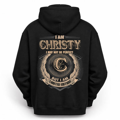 CHRISTY PH55-T25-Personalized Name Quote Apparel “I Am NAME May Not Be Perfect But I Am Limited Edition”