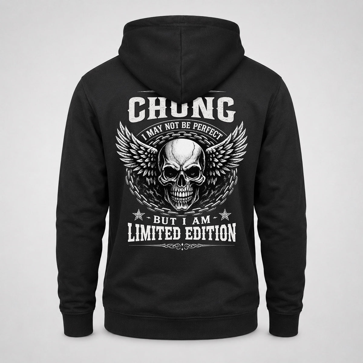 CHUNG P01-K24-229 – Personalized Skull Graphic Apparel “I Am NAME I May Not Be Perfect But I Am Limited Edition”