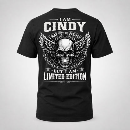 CINDY P01-K24-229 – Personalized Skull Graphic Apparel “I Am NAME I May Not Be Perfect But I Am Limited Edition”
