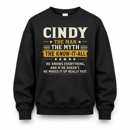 CINDY TM90-K04-125 - NAME Legendary Know-It-All Personalized Funny Shirt