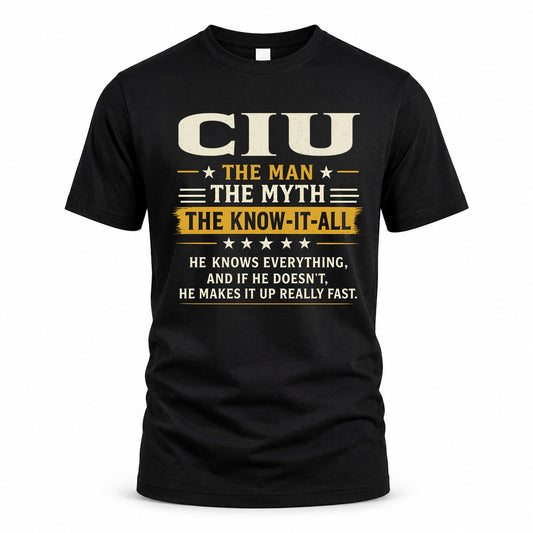 CIU TM90-K04-125 - NAME Legendary Know-It-All Personalized Funny Shirt