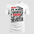 CLAIRE HP28-K4-129 – Personalized Name Quote T-Shirt “I Will Not Break, But One Day I Will Snap”