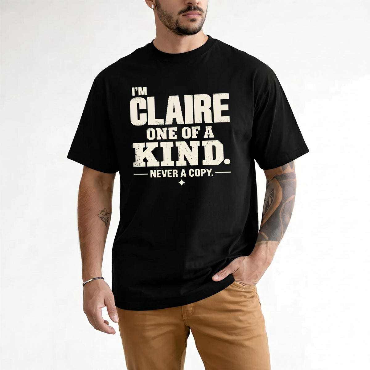 CLAIRE P6-K4-228 Personalized Funny Quote Apparel “I’m NAME – One of a Kind, Never a Copy”