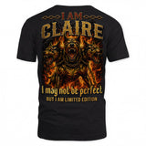 CLAIRE MP88-F2-168–Personalized Bold Quote Apparel “I Am NAME I May Not Be Perfect But I Am Limited Edition