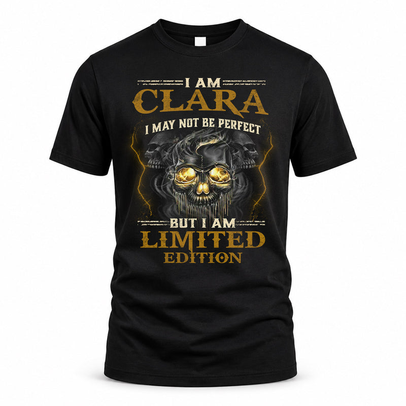 CLARA LM66-K04-125 - NAME I May Not Be Perfect But I Am Limited Edition