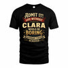 CLARA TP65-K5-268–Personalized Funny Quote Apparel “Life Without NAME Would Be Boring”