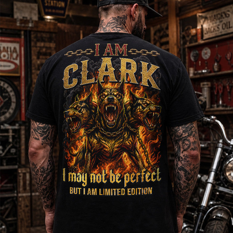 CLARK MP88-F2-168–Personalized Bold Quote Apparel “I Am NAME I May Not Be Perfect But I Am Limited Edition