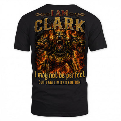 CLARK MP88-F2-168–Personalized Bold Quote Apparel “I Am NAME I May Not Be Perfect But I Am Limited Edition
