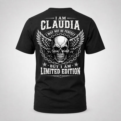CLAUDIA P01-K24-229 – Personalized Skull Graphic Apparel “I Am NAME I May Not Be Perfect But I Am Limited Edition”