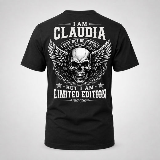 CLAUDIA P01-K24-229 – Personalized Skull Graphic Apparel “I Am NAME I May Not Be Perfect But I Am Limited Edition”