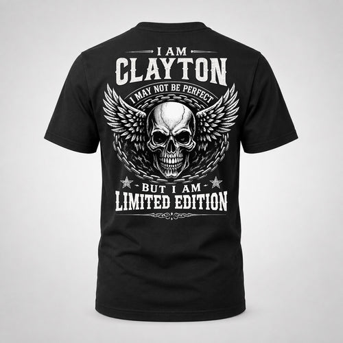 CLAYTON P01-K24-229 – Personalized Skull Graphic Apparel “I Am NAME I May Not Be Perfect But I Am Limited Edition”