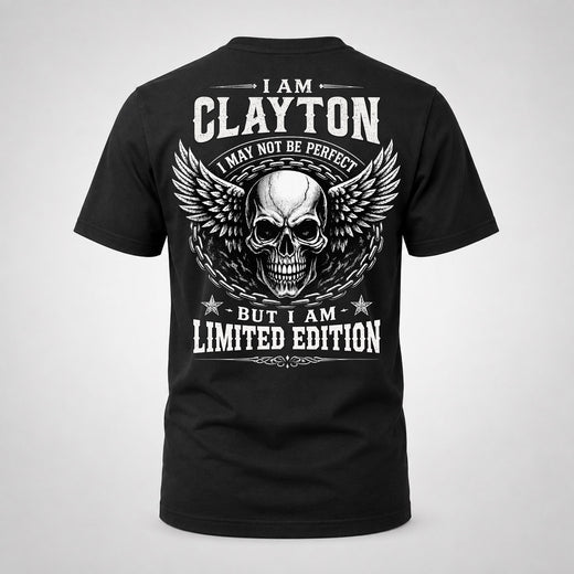 CLAYTON P01-K24-229 – Personalized Skull Graphic Apparel “I Am NAME I May Not Be Perfect But I Am Limited Edition”