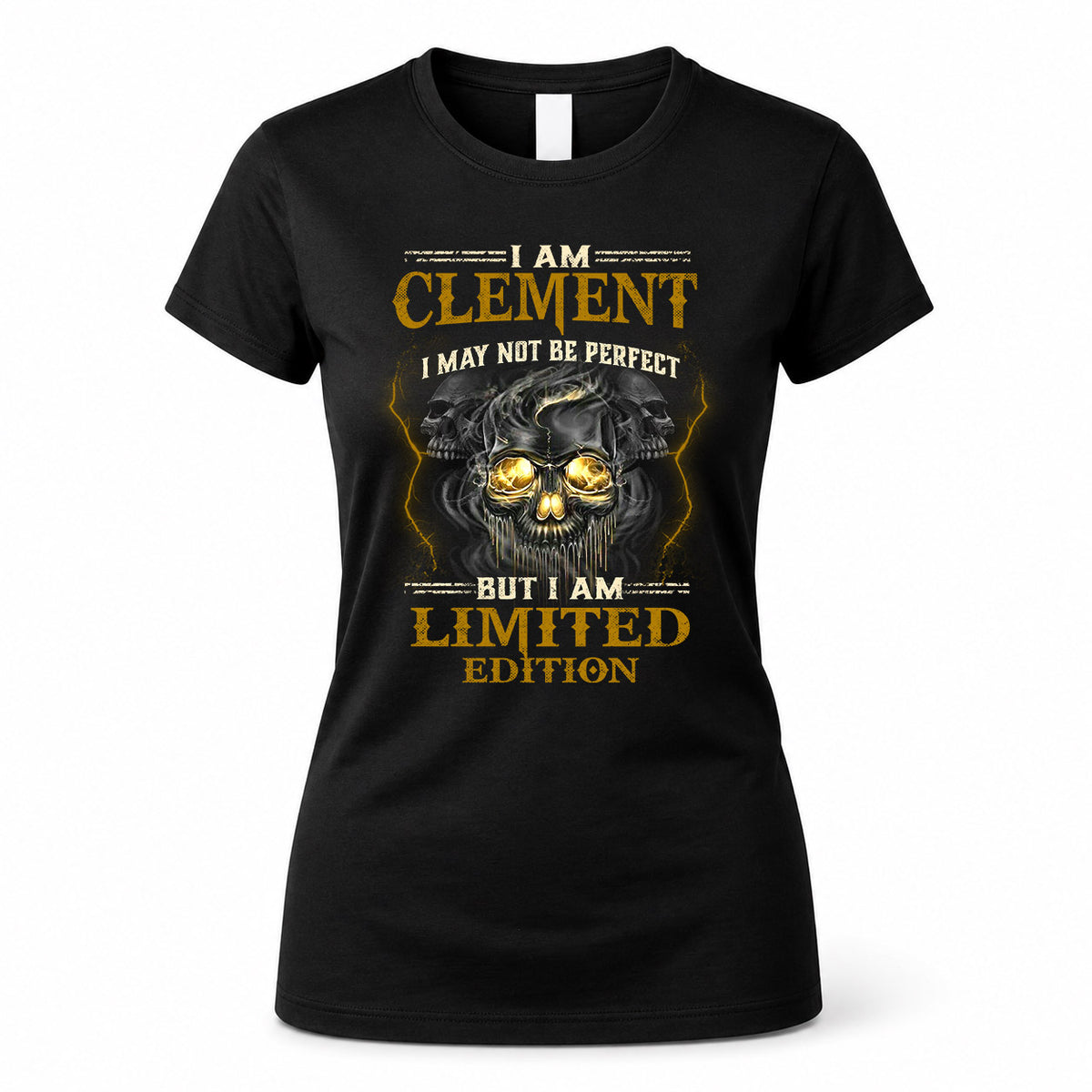 CLEMENT LM66-K04-125 - NAME I May Not Be Perfect But I Am Limited Edition