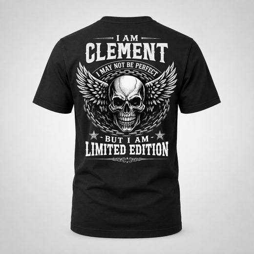 CLEMENT P01-K24-229 – Personalized Skull Graphic Apparel “I Am NAME I May Not Be Perfect But I Am Limited Edition”