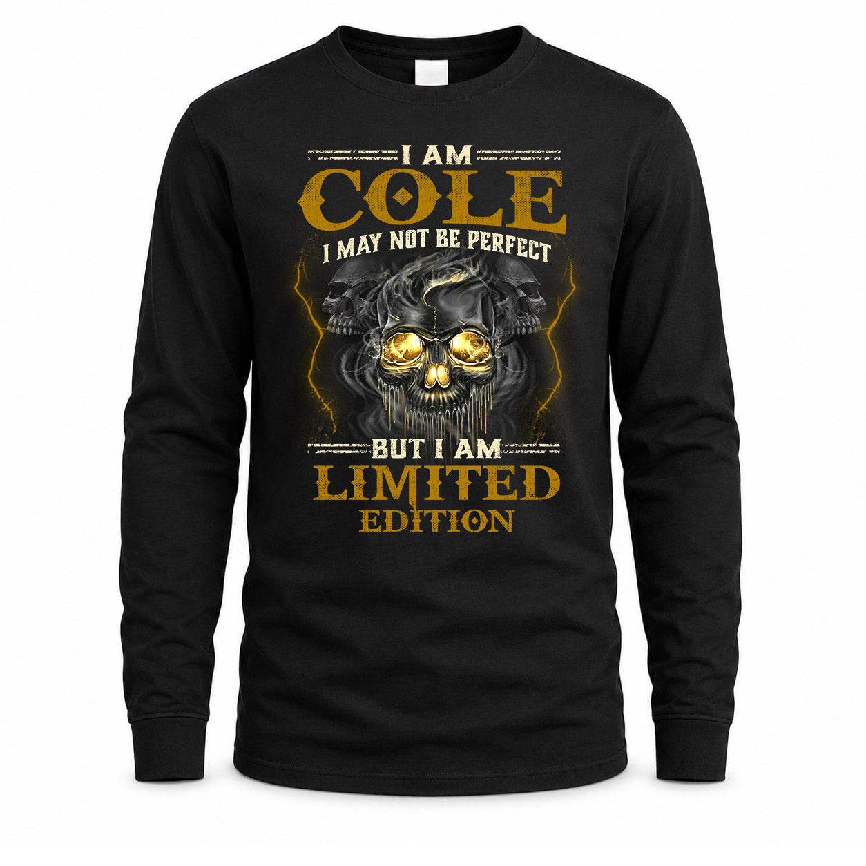 COLE LM66-K04-125 - NAME NAME I May Not Be Perfect But I Am Limited Edition