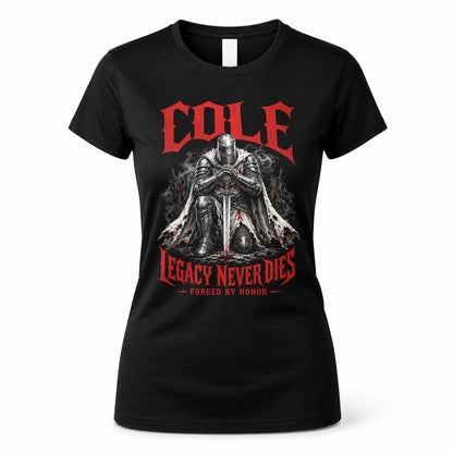 COLE HS90-K04-109 - NAME Legacy Never Dies Forged By Honor Personalized Knight
