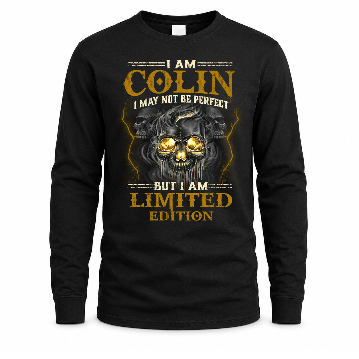 COLIN LM66-K04-125 - NAME NAME I May Not Be Perfect But I Am Limited Edition