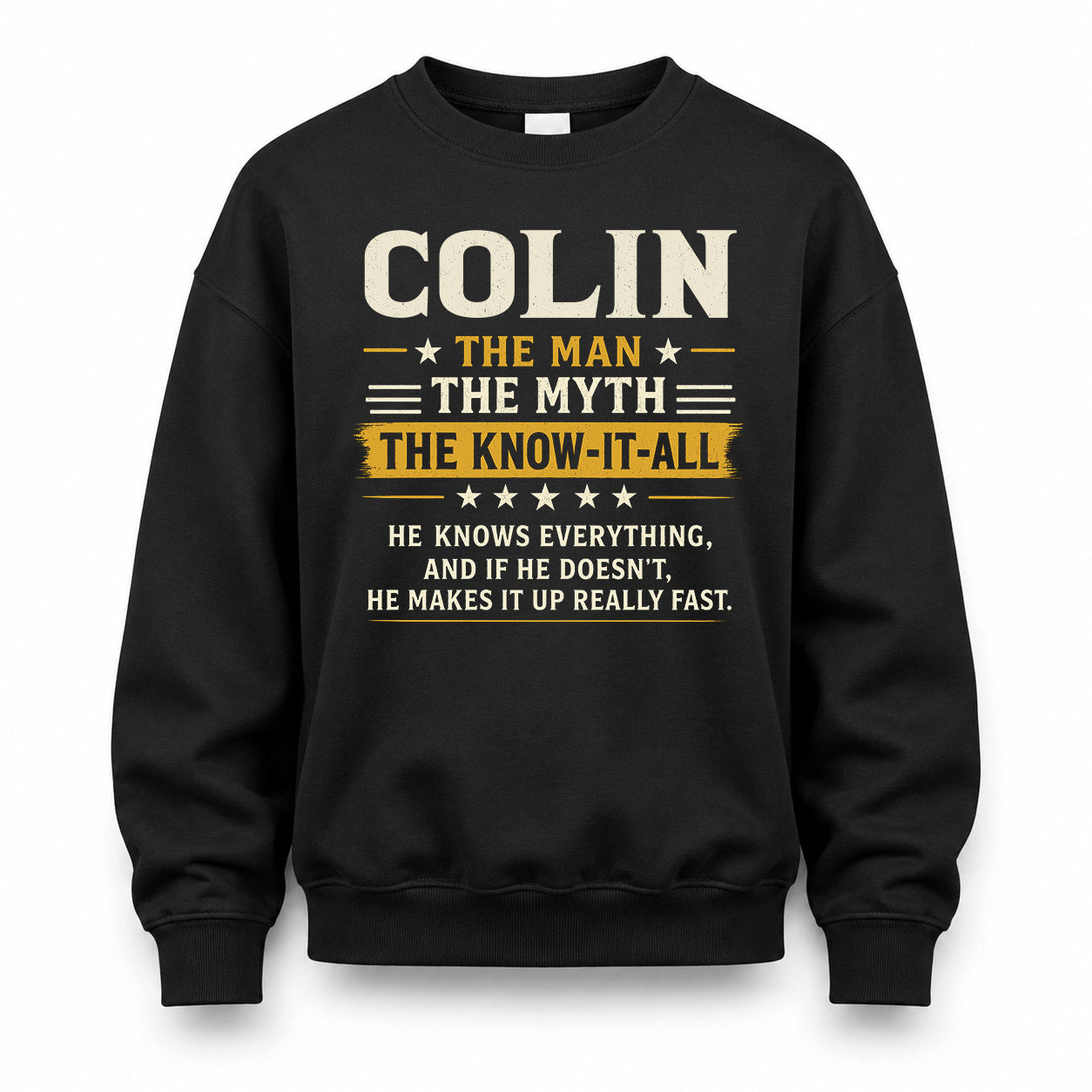 COLIN TM90-K04-125 - NAME Legendary Know-It-All Personalized Funny Shirt