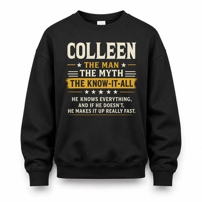 COLLEEN TM90-K04-125 - NAME Legendary Know-It-All Personalized Funny Shirt
