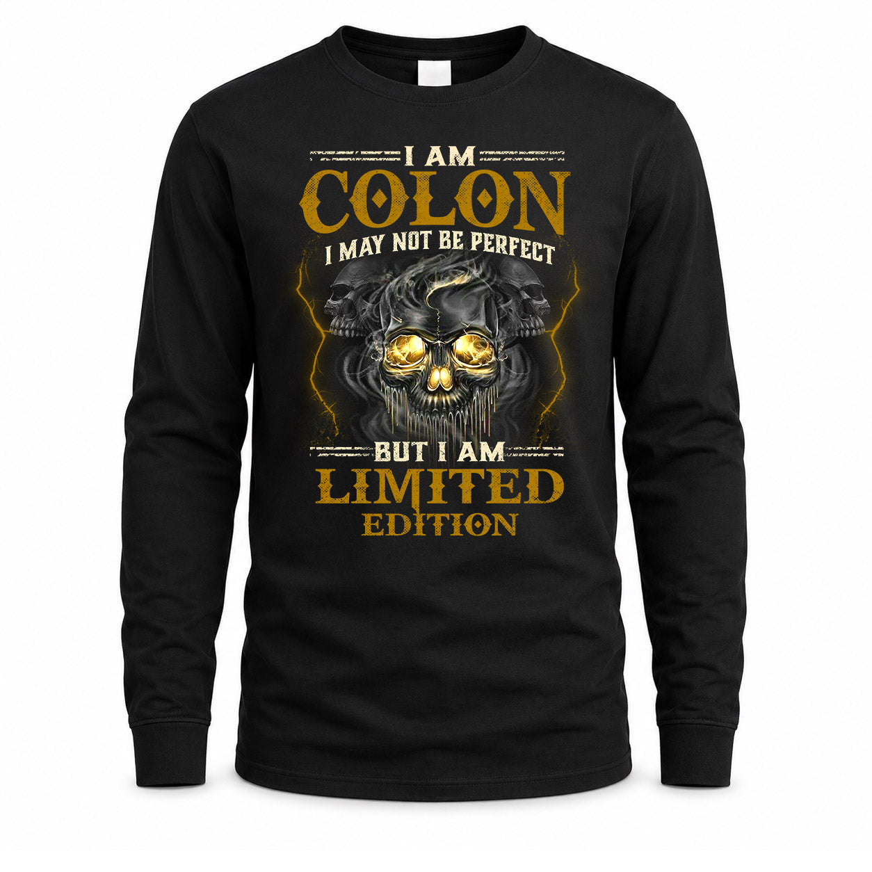COLON LM66-K04-125 - NAME NAME I May Not Be Perfect But I Am Limited Edition