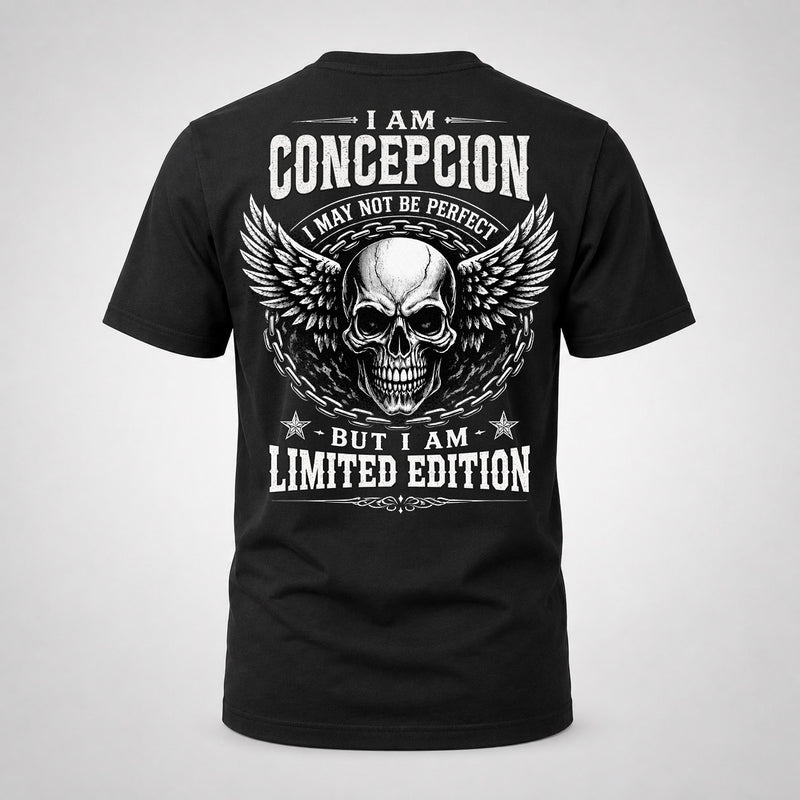 CONCEPCION P01-K24-229 – Personalized Skull Graphic Apparel “I Am NAME I May Not Be Perfect But I Am Limited Edition”