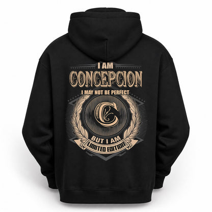 CONCEPCION PH55-T25-Personalized Name Quote Apparel “I Am NAME May Not Be Perfect But I Am Limited Edition”
