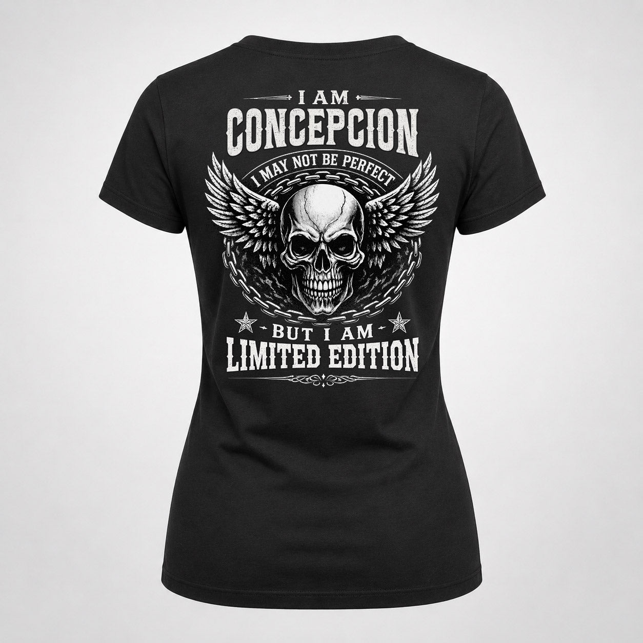 CONCEPCION P01-K24-229 – Personalized Skull Graphic Apparel “I Am NAME I May Not Be Perfect But I Am Limited Edition”