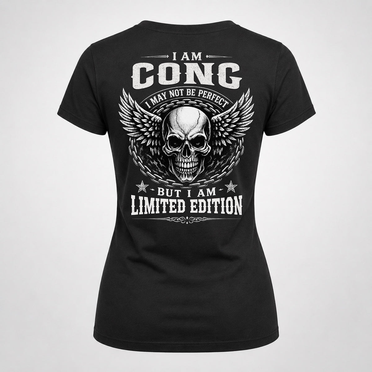 CONG P01-K24-229 – Personalized Skull Graphic Apparel “I Am NAME I May Not Be Perfect But I Am Limited Edition”