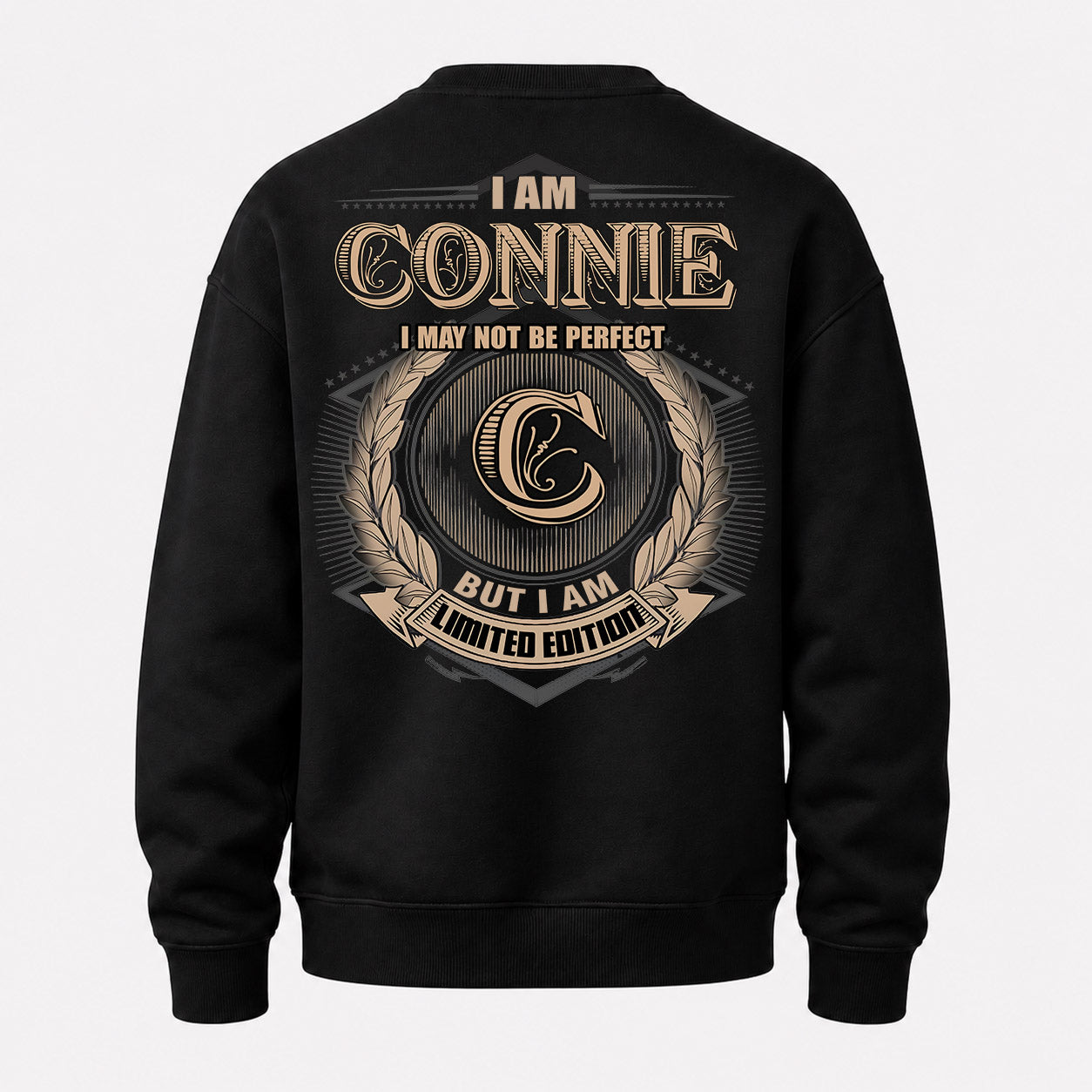 CONNIE PH55-T25-Personalized Name Quote Apparel “I Am NAME May Not Be Perfect But I Am Limited Edition”