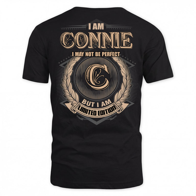 CONNIE PH55-T25-Personalized Name Quote Apparel “I Am NAME May Not Be Perfect But I Am Limited Edition”